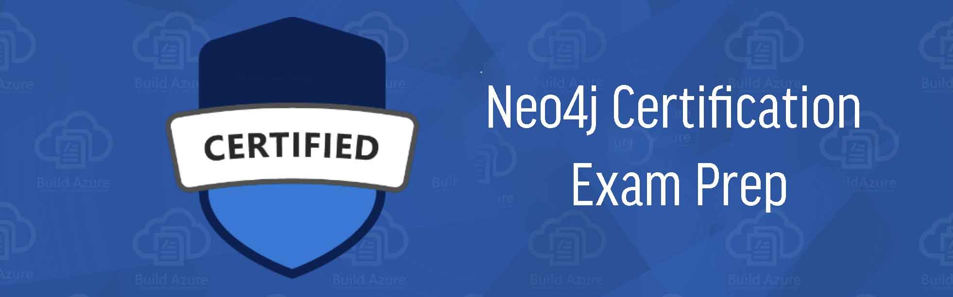 Neo4j Certification Exam Prep