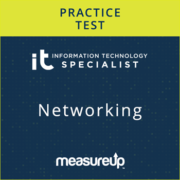 CertPREP Practice Test: IT Specialist Networking