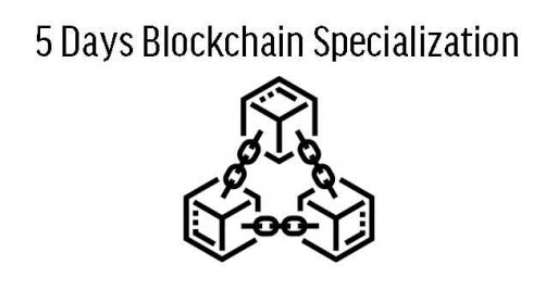5 Days Blockchain Specialization