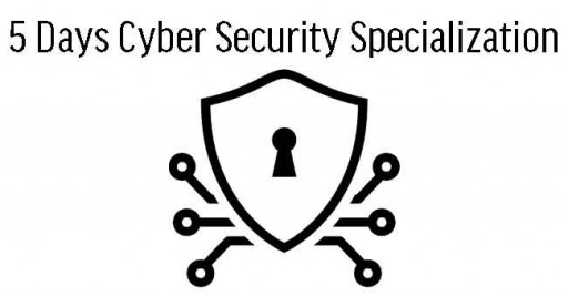 5 Days Cybersecurity Specialization