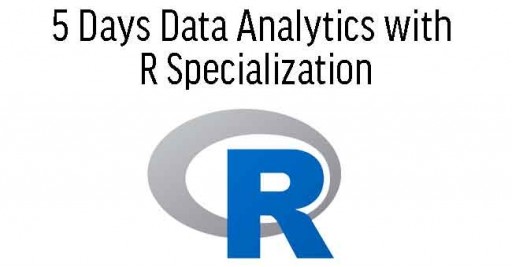 5 Days Data Analytics with R Specialization in Singapore