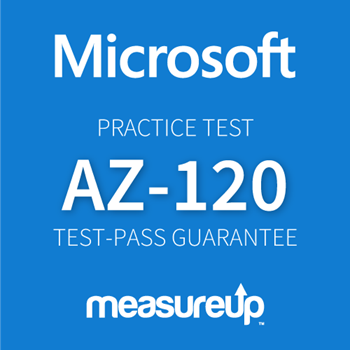 AZ-120: Planning and Administering Microsoft Azure for SAP Workloads Certification Practice Test