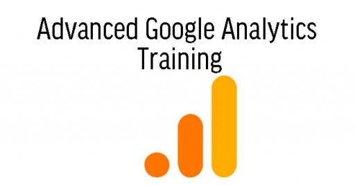 Advanced Google Analytics Training