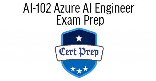 AI-102 Azure AI Engineer Exam Prep