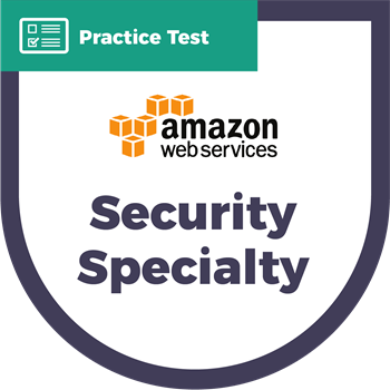 SCS-C01 AWS Certified Security - Specialty | CyberVista Practice Test