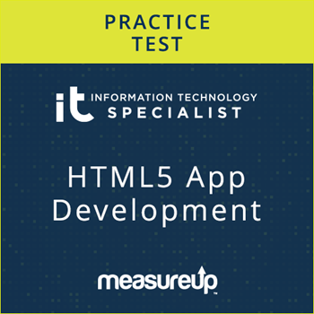 CertPREP Practice Test: IT Specialist HTML5 App Development