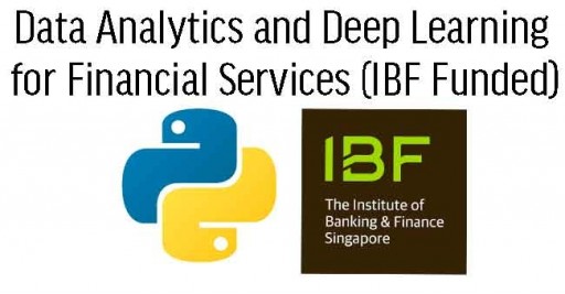 IBF STS Funded Data Analytics and Deep Learning for Financial Services