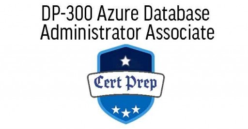 DP-300 Azure Database Administrator Associate
