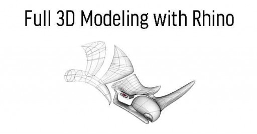Full 3D Modeling with Rhino