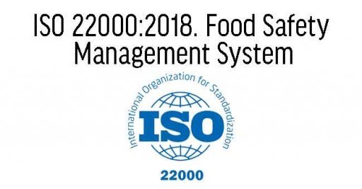 ISO 22000:2018. Food Safety Management System