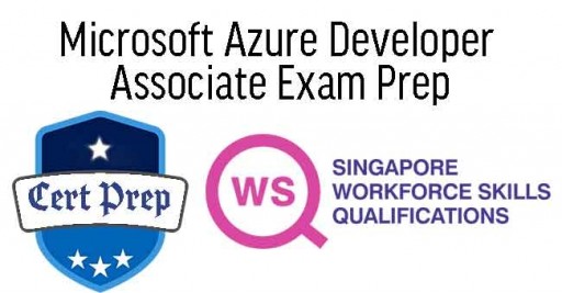 WSQ Microsoft Azure Developer Associate Exam Prep