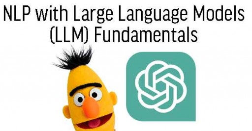 NLP with Large Language Models (LLM) Fundamentals