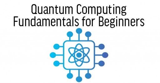 Quantum Computing for Beginners