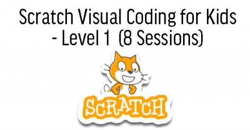 Scratch Visual Programming for Kids - Level 1 (8 Sessions)