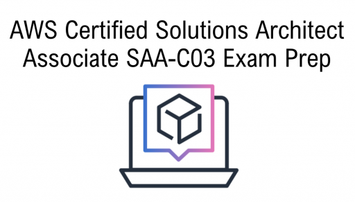 AWS Certified Solutions Architect Exam Prep