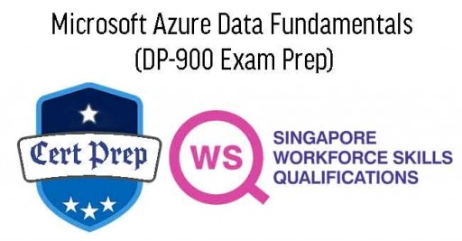WSQ - Microsoft Azure Data Fundamentals (DP-900 Exam Prep)