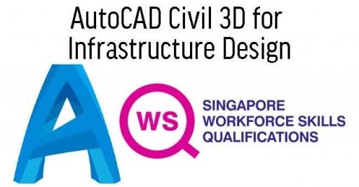 WSQ - AutoCAD Civil 3D for Infrastructure Design