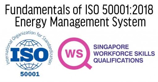 WSQ Fundamentals of ISO 50001:2018 Energy Management System