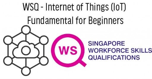 WSQ IoT Internet of Things Fundamental for Beginners Course 