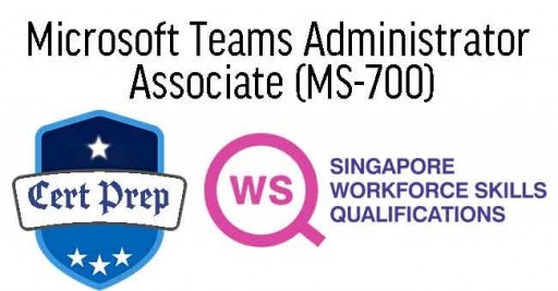 WSQ Microsoft Teams Administrator Associate Exam Prep