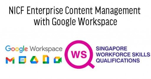 WSQ NICF Enterprise Content Management with Google Workspace