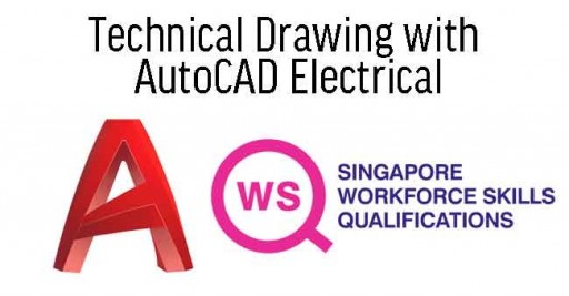 WSQ Technical Drawing with AutoCAD Electrical