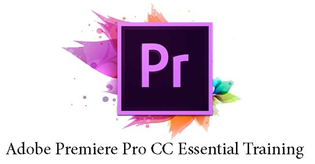 Adobe Premiere Pro Cc Essential Training