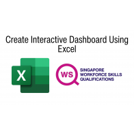WSQ - Create Interactive Dashboard Using Excel