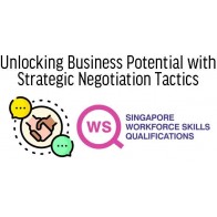 WSQ - Unlocking Business Potential with Strategic Negotiation Tactics