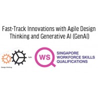 WSQ - Fast-Track Innovations with Agile Design Thinking and Generative AI (GenAI)