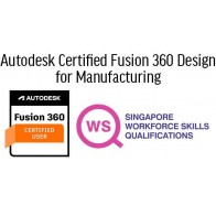 WSQ - Autodesk Certified Fusion 360 Design for Manufacturing