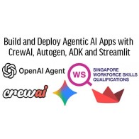 WSQ - Build and Deploy Agentic AI Apps with CrewAI, Autogen, ADK and Streamlit