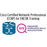 WSQ - Cisco Certified Network Professional (CCNP) for ENCOR Training