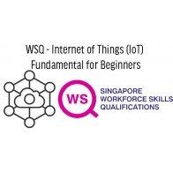 WSQ - Internet of Things (IoT) Fundamental for Beginners