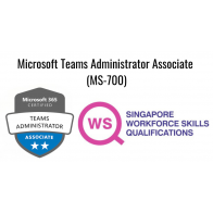WSQ - Microsoft Teams Administrator Associate (MS-700)