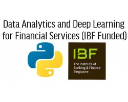 IBF STS Funded Data Analytics and Deep Learning for Financial Services