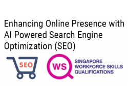 WSQ Course - Search Engine Optimization (SEO) for e-Commerce