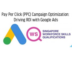 WSQ - Pay Click (PPC) Marketing with Google Ads