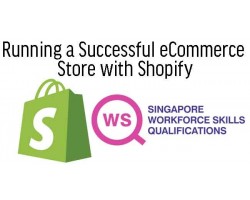 WSQ Shopify eCommerce Course 
