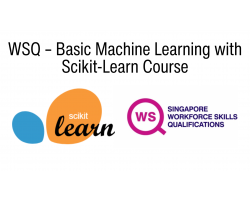 WSQ Course – Basic Machine Learning with Scikit-Learn Course