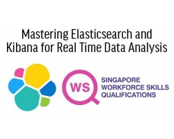 WSQ - Mastering Elasticsearch and Kibana for Real Time Data Analysis