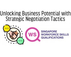 WSQ  Master Business Negotiation Skills