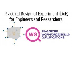 WSQ Practical Design of Experiment (DoE) for Engineers and Researchers