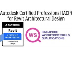 WSQ Revit for Architectural Design Professional Certification Prep