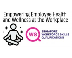 WSQ Empowering Employee Health and Wellness at the Workplace