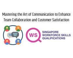 WSQ Effective Workplace Communication Course
