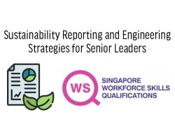 WSQ Sustainability Reporting and Engineering Strategies for Senior Leaders