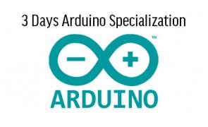 3 Days Arduino Specialization in Singapore