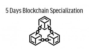5 Days Blockchain Specialization