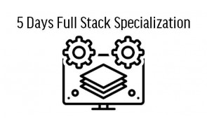 5 Days Full Stack Specialization Course in Singapore